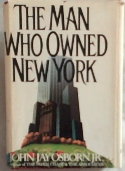 The man who owned New York: A novel
