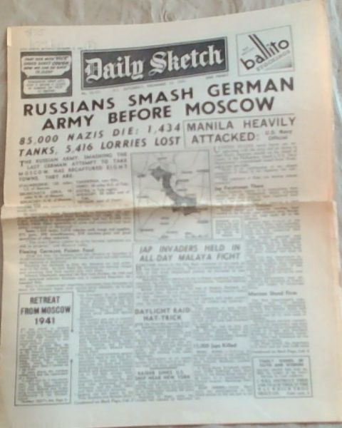 Original 2nd World War Newspaper. -4 pages; Daily Sketch: Russians Smash German Army Before Moscow; Saturday December 13 1941, no 10,171