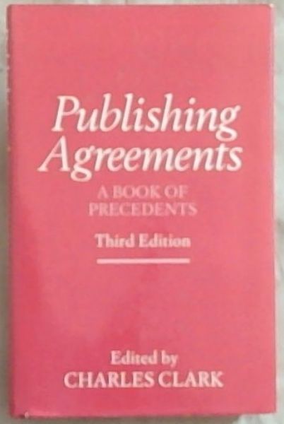 Publishing Agreements : A Book of Precedents