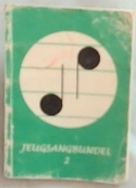 Jeugsangbundel 2 : proefjeugsangbundel vir gebruik in die erediens en by Jeugbyeenkomiste
