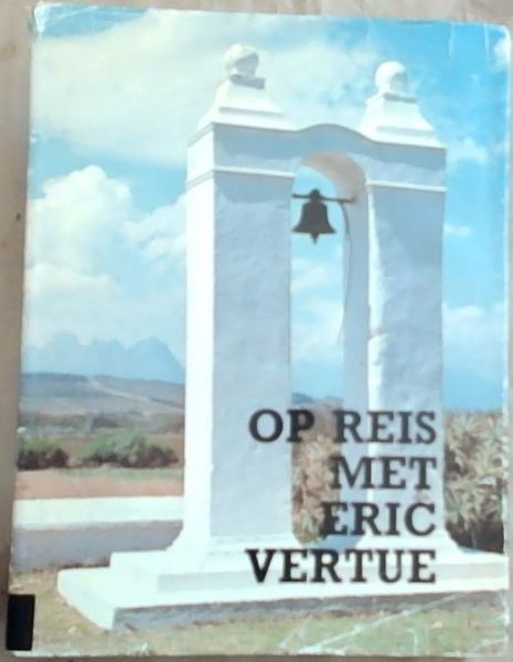Op Reis Met Eric Vertue