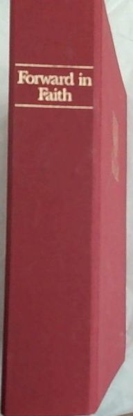 Forward in Faith: The Continuing Story of St. John's College Johannesburg 1969-1998