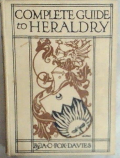 Complete Guide to Heraldry