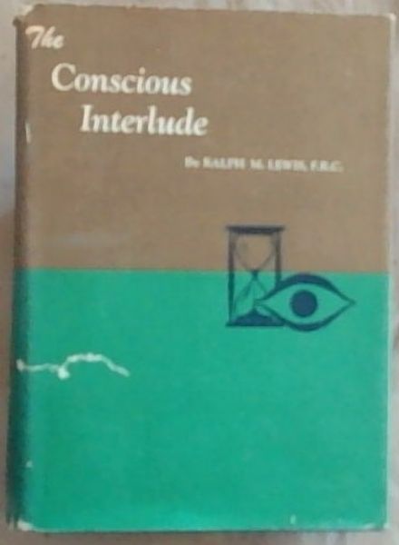 The Conscious Interlude
