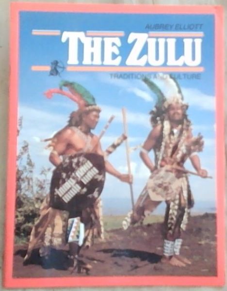 The Zulu Traditions and Culture