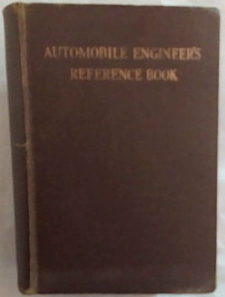 Automobile Engineer's Reference Book