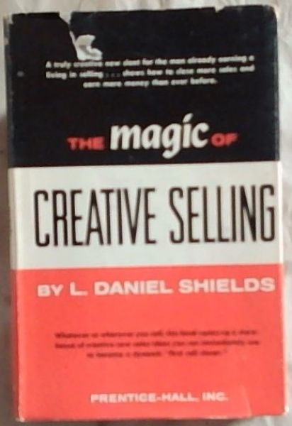The Magic of Creative Selling