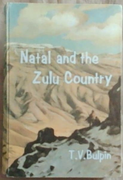 Natal and the Zulu Country