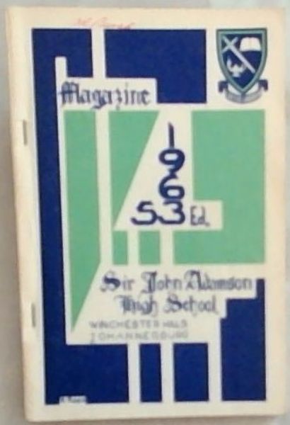 Sir John Adamson High School Magazine, 1963
