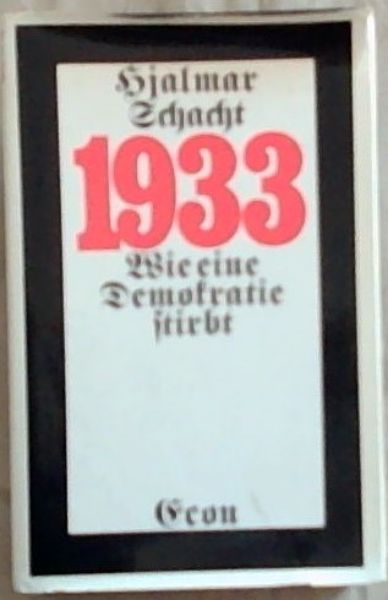 1933: Wie eine Demokratie