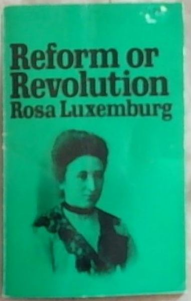 Reform or Revolution