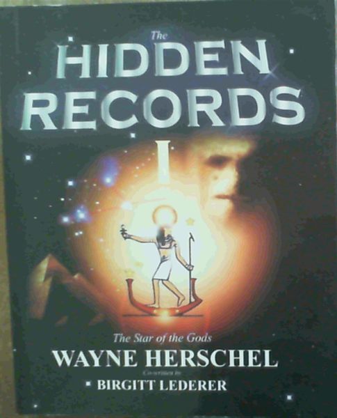 The Hidden Records I : the Star of the Gods