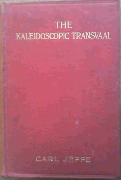 The Kaleidoscopic Transvaal