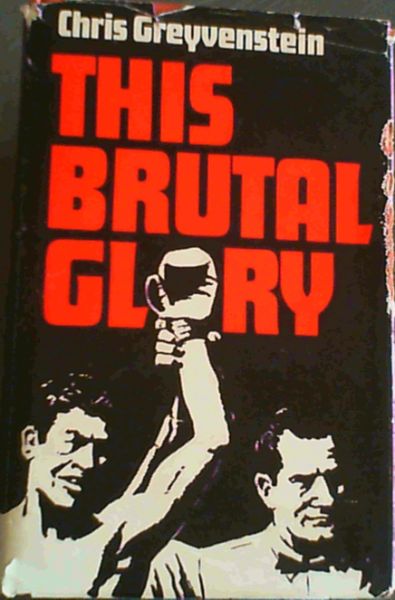 This Brutal Glory