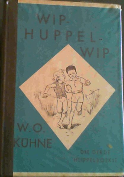 Wip-Huppel-Wip Die Derde Huppelboekie