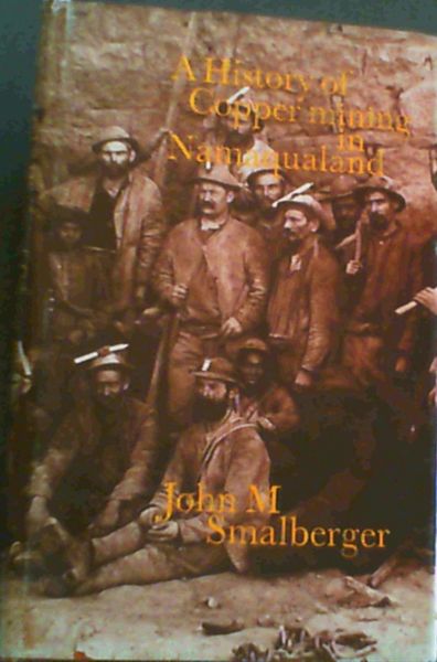 Aspects of the history of copper mining in Namaqualand, 1846-1931