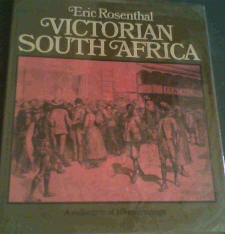 Victorian South Africa: A collection of one hundred and forty-nine engravings
