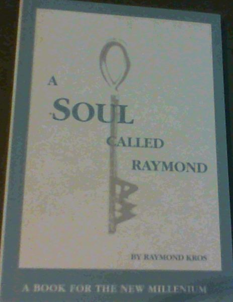 A Soul called Raymond