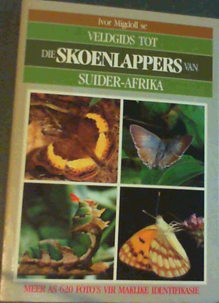 Veldgids Tot Die Skoenlappers Van Suid -Afrika
