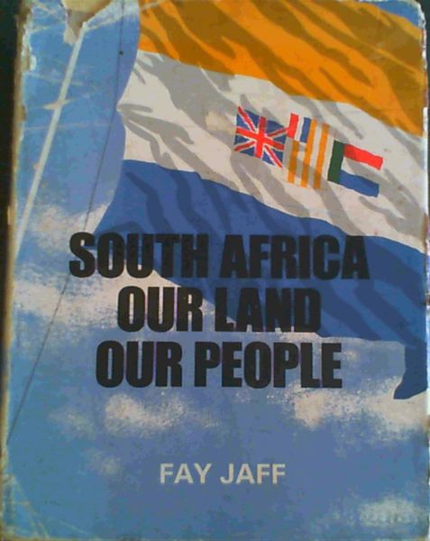 South Africa Our Land Our People