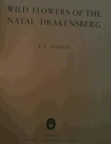 Wild Flowers of the Natal Drakensberg