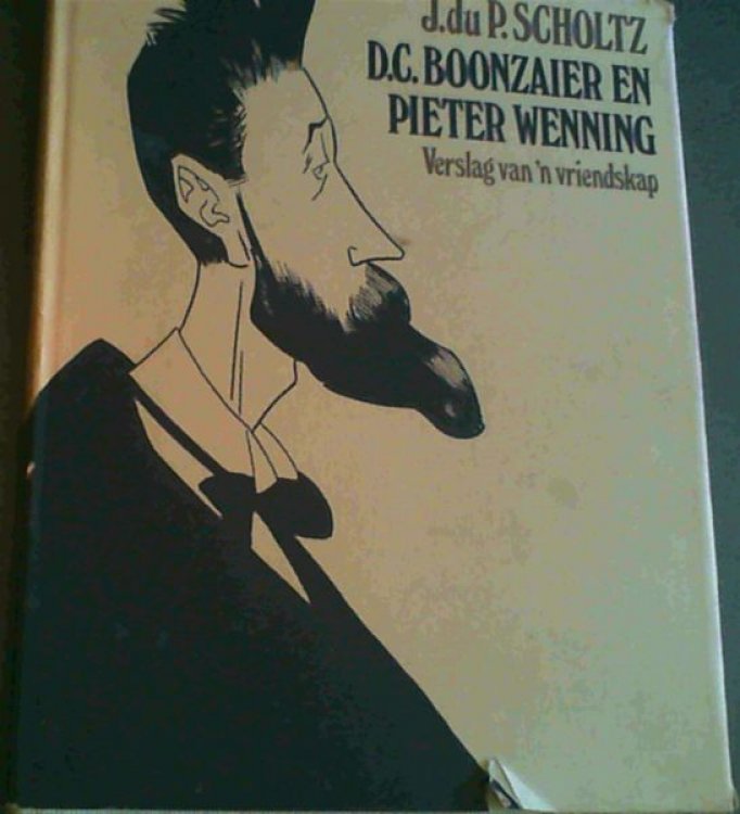 DC Boonzaier en Pieter Wenning, Verslag van 'n Vriendskap