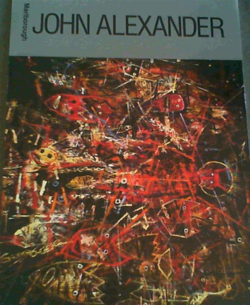 John Alexander: Recent Paintings and Works on Paper
