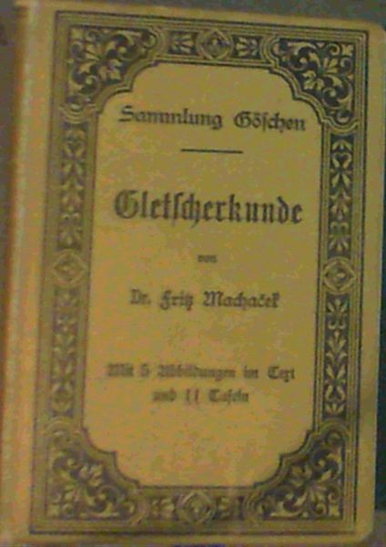 Gletscherkunde (Zammlung Goschen)