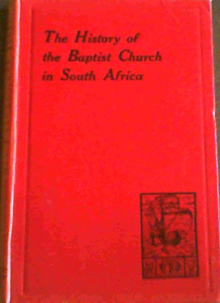 History of the Baptist Church In South Africa