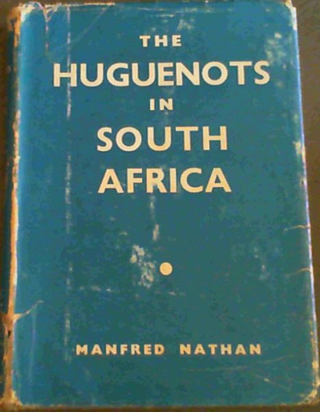 The Huguenots In South Africa
