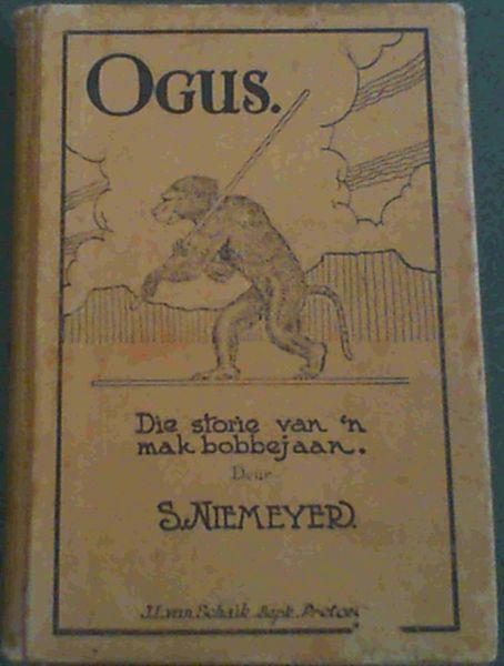 Ogus - Die storie van 'n mak Bobbejan