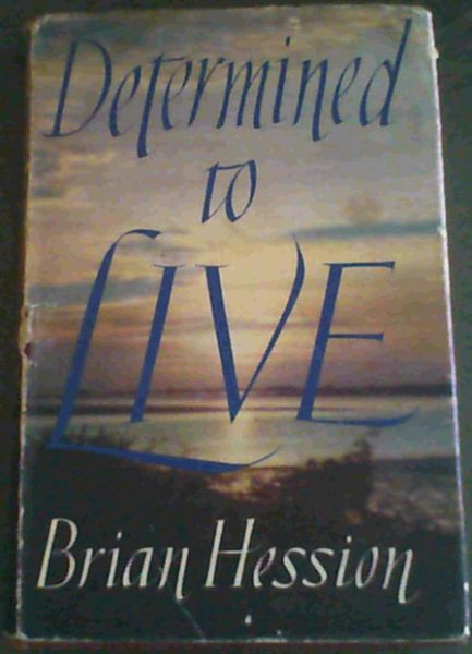 Determined to Live