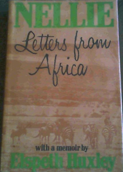 Nellie: Letters from Africa