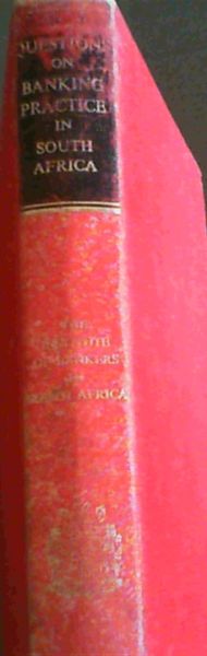Questions on Banking Practice in South Africa