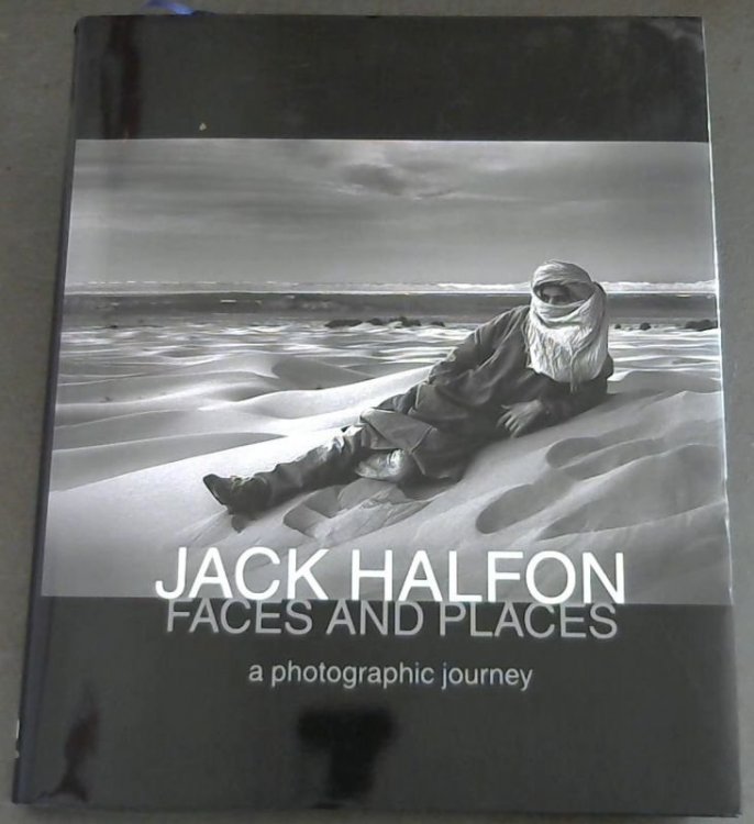 Faces and Places; A Photographic Journey