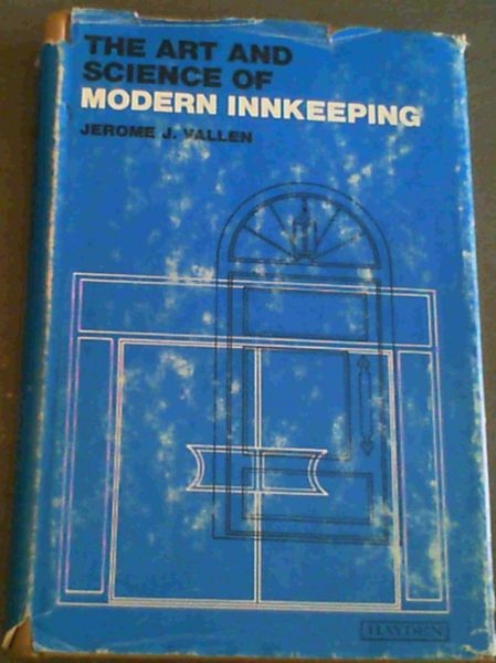 The Art and Science of Modern Innkeeping