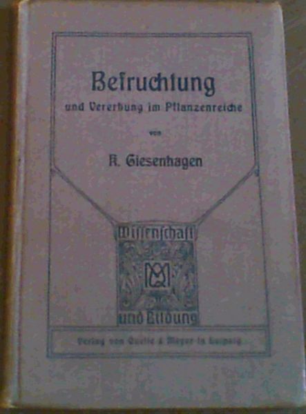 Befruchtung und Vererbung im Pflanzenreiche