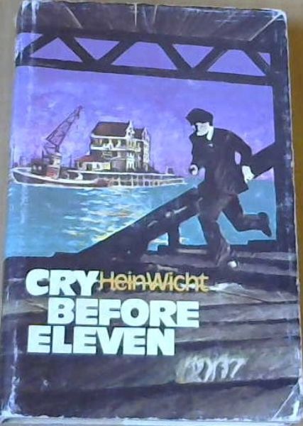 Cry Before Eleven
