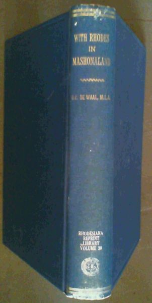 With Rhodes in Mashonaland (Rhodesiana reprint library)