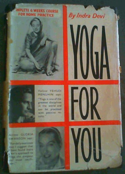 Yoga for You; A Complete 6 weeks' Course for home practice