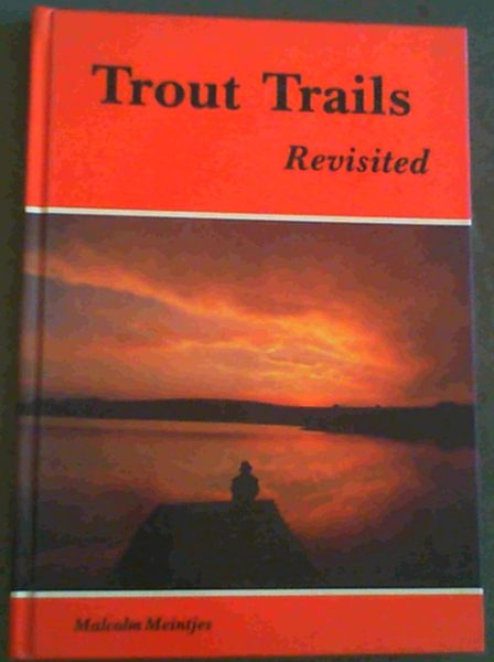 Trout Trails Revisited