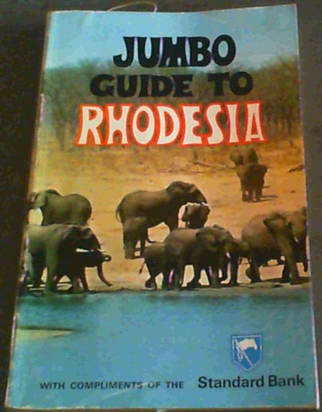 Jumbo Guide to Rhodesia