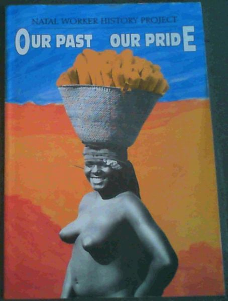 Our past, our pride