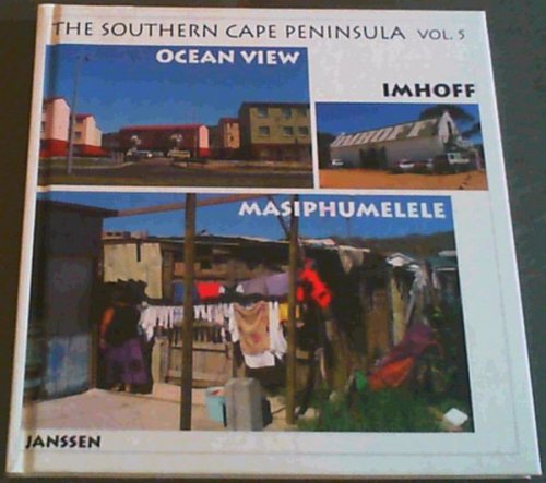 Ocean View / Masiphumelele / Imhoff : The Southern Cape Peninsula - Vol 5