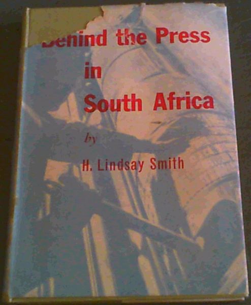 Behind the Press in South Africa