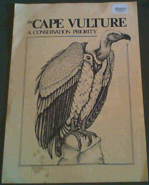 The Cape Vulture - A Conservation Priority