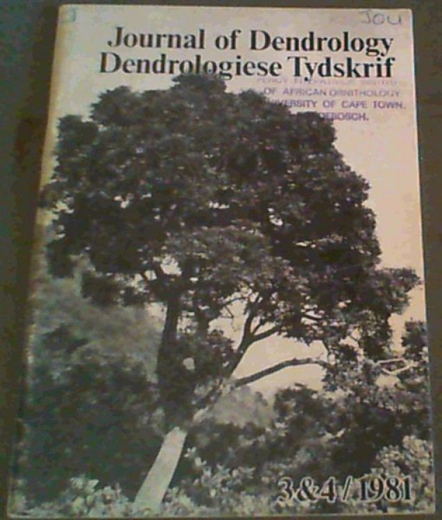 Journal of Dendrology / Dendrologiese Tydskrif 3 & 4 / 1981