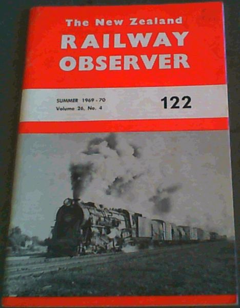 The New Zealand Railway Observer Summer 1969-70 Volume 26 No. 4