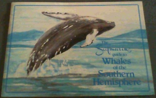 The Safmarine guide to Whales of the Southern Hemispere
