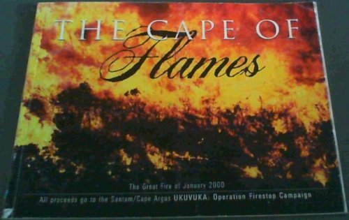 The Cape of Flames : The Great Fire of January 2000